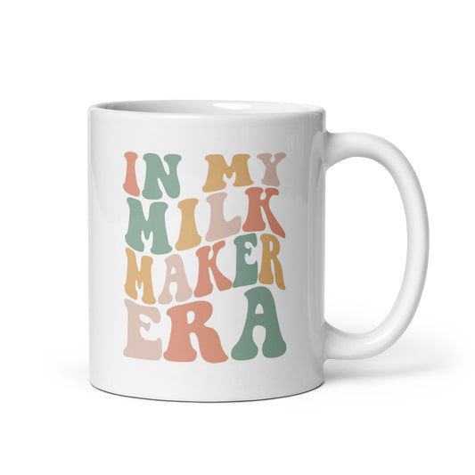 In My Milkmaker Era Coffee Mug (Free Shipping)
